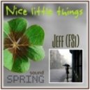dj Jeff (FSi) - Nice little things