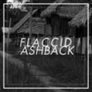 Flaccid Ashback - Nobody (Original mix)