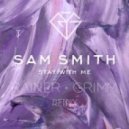 Sam Smith - Stay With Me (Rainer & Grimm Remix)