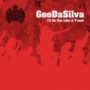 Geodasilva - I'll Do You Like A Truck
