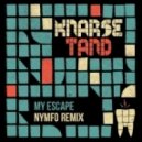 Knarsetand - My Escape (Nymfo Remix)