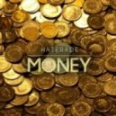 Haterade - Money