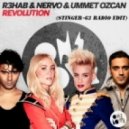 R3hab & Nervo & Ummet Ozcan - Revolution (StingeR-63 radio edit)