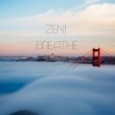 Zeni - Breathe (Original Mix)
