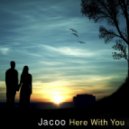 Jacoo - Here With You