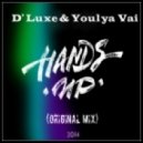D' Luxe & Youlya Vai - Hands Up!