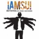 Iamsu! 2Chainz, Sage The Gemini - Only That Real