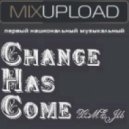 XMEJIb - Change Has Come