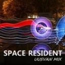 UUSVAN - SPACE RESIDENT