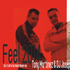 Tony Martinez & DJ Josepo - I Feel