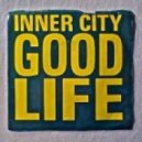 Inner City - Goodlife