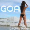 Dj Chris Parker - GOA