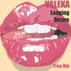 VALEKA - Longing Desire
