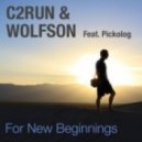 C2run & Wolfson feat. Pickolog - For New Beginnings (Original Mix)