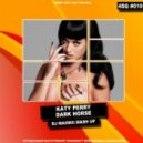 Katy Perry - Dark Horse