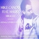 Mike Candys feat. Maury - Miracles (Keem & Godunov Remix)
