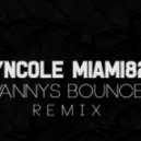 Syn Cole - Miami82 (Vannys Bounce Remix)