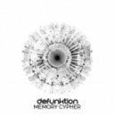 Defunktion - Memory Cypher (Original mix)