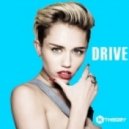 Miley Cyrus - Drive