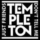 Just Friends - Don't Tell Me