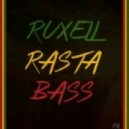 Ruxell - Rasta Bass
