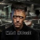 Deadlow - Mad House (Original mix)
