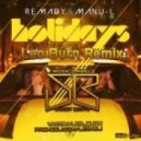 Remady & Manu-L - Holidays
