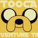 Tooca - Adventure Time