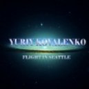 Yuriy Kovalenko - Flight in Seattle