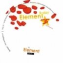 Element LT - 2014.April.Element.B-Day.Progressive Beats