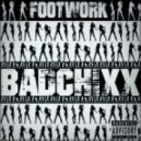 FootwoRk - BADCHIXX