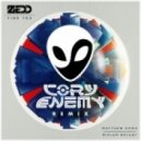 Zedd ft. Matthew Koma & Miriam Bryant - Find You (Cory Enemy Remix)