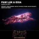 Paw Luk, Exia - Aerofort