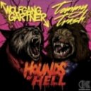 Wolfgang Gartner & Tommy Trash - Hounds Of Hell (DJ 818 ReSet)