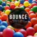 Gianni Blu - Bounce feat Sasha Go Hard