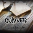 Quivver feat. Angel Hart - Ain\'t Nothin\' Goin\' On But The Rent (Extended Radio Mix)