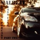 Malbeat - Bass Line ENERGY Podcast Part Two ()
