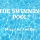 AndVan - The Swimming Pool Mix!