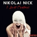 Nikolai Nick - I Lost Control (Aqui Remix)