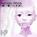Naton Wigs - Not For My Eyes
