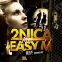 2NICA feat Easy M - Alive