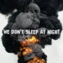 22LR - We Don't Sleep At Night