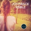 Joymback - Visible (Original Mix)