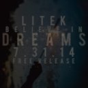 LiTek - Believe in Dreams