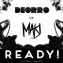 Deorro vs MAKJ - READY!