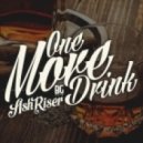Ash Riser - One More Drink (Original mix)