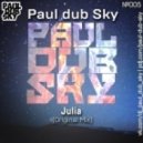 Paul dub Sky - Julia