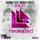 Dannic feat. Bright Lights - Dear Life