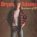 Bryan Adams - Summer Of '69