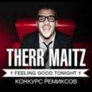 Therr Maitz - Feeling Good Tonight (Club Stars Remix)